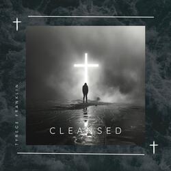 Cleansed