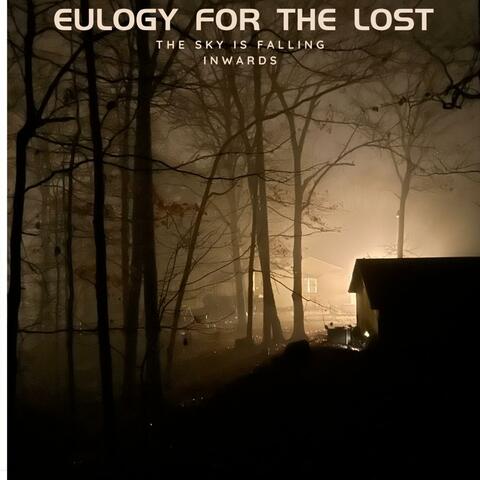 Eulogy For The Lost