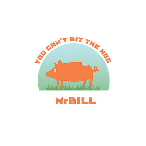 You Can't Bit The Hog
