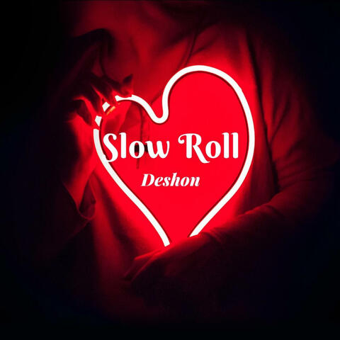 Slow Roll (Anniversary release)
