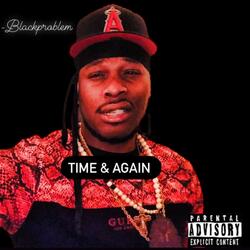 TIME & AGAIN