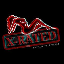 X-Rated (feat. LainiaT)