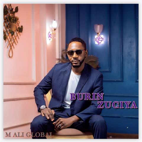 BURIN ZUCIYA (feat. M Ali Global)