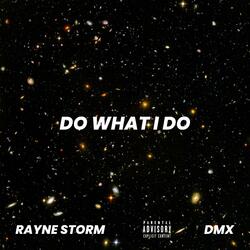 Do What I Do (feat. DMX)