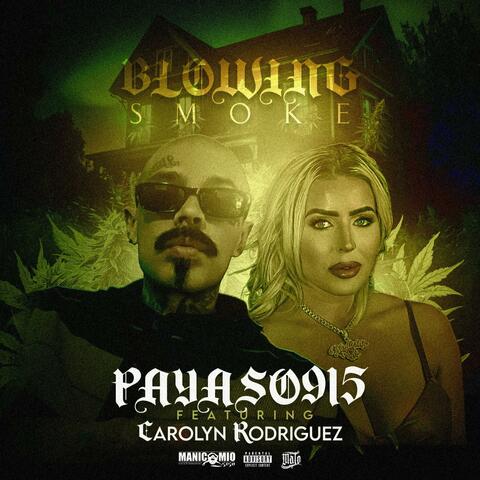 Blowing Smoke (feat. Carolyn Rodriguez)