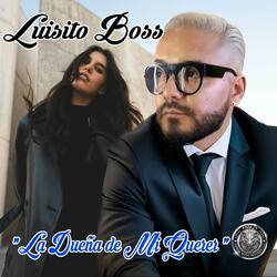 La Duena De Mi Querer