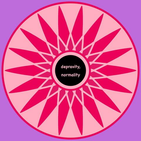 depravity, normality