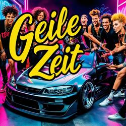 Geile Zeit (Radio Edit)