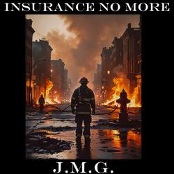 Insurance No More