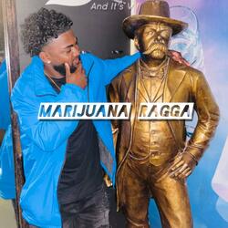 MARIJUANA RAGGA