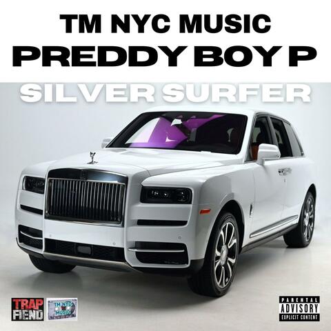 SILVER SURFER (feat. PREDDY BOY P)
