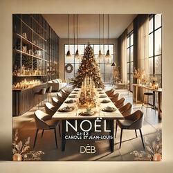 Noël chez Carole et Jean-Louis