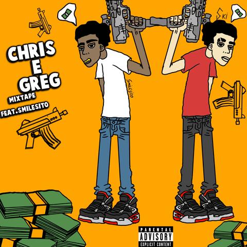 CHRIS E GREG MIXTAPE