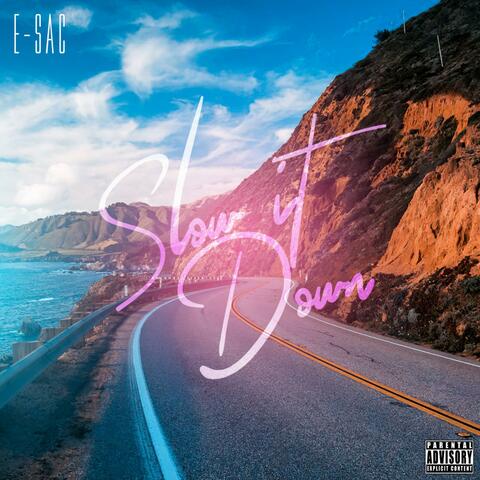 Slow It Down