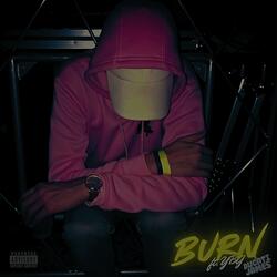 Burn (feat. ybg)
