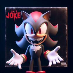 LIFE IS A JOKE FREESTYLE
