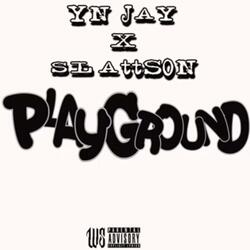 Playground (feat. YN Jay)
