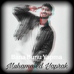Bana Bunu Yapma