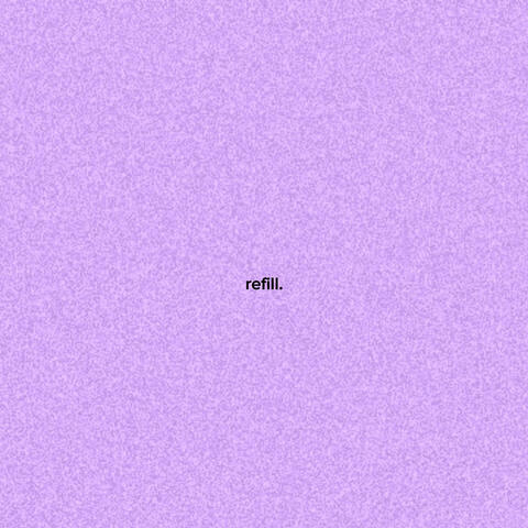 Refill