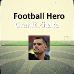 Granit Xhaka (engl. Version)