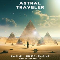 Astral Traveler (ORIGINAL MIX)
