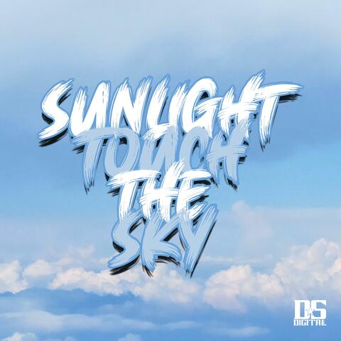 SUNLIGHT TOUCH THE SKY