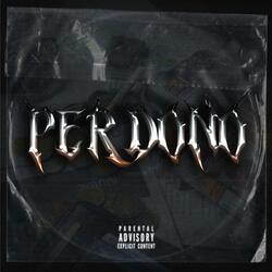 PERDONO (feat. Dadde)