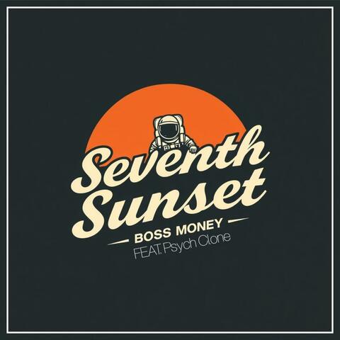 Boss Money (feat. PsychClone) [SUNSET EDITION]