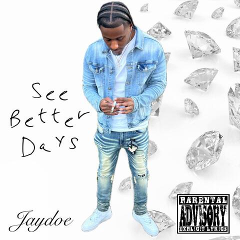 See Better Days