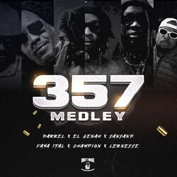 357 MEDLEY (feat. Darrel, El Génah, Champion NPMP, Faya Ital & Lernesse)