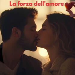 La forza dell'amore