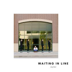 Waiting In Line
