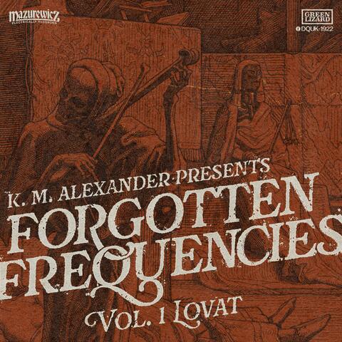 Forgotten Frequencies, Vol. 1: Lovat