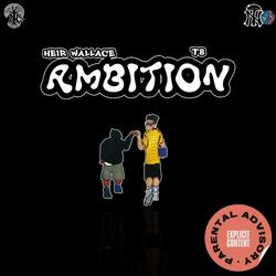 Ambition (feat. T8)