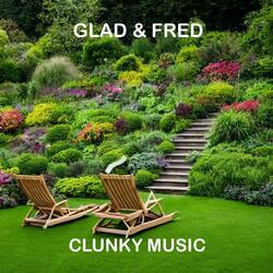 Glad & Fred