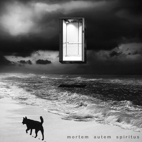 Mortem Autem Spiritus