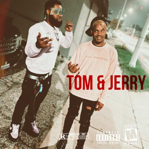 Tom & Jerry (feat. GRINDTIME HARDY)
