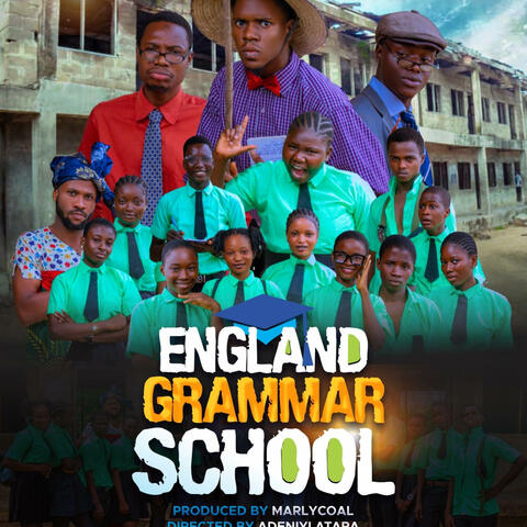 ENGLAND GRAMMAR SCHOOL The Series(Dance Drama)