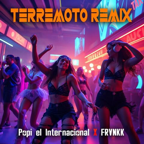 Terremoto Remix (feat. FRVNKK)