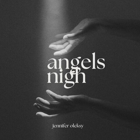 Angels Nigh