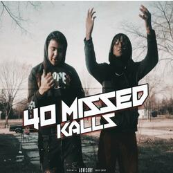40 Missed Kalls (feat. YungDrezzy & Fnob D3)