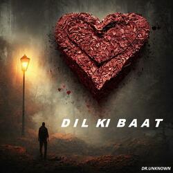DIL KI BAAT