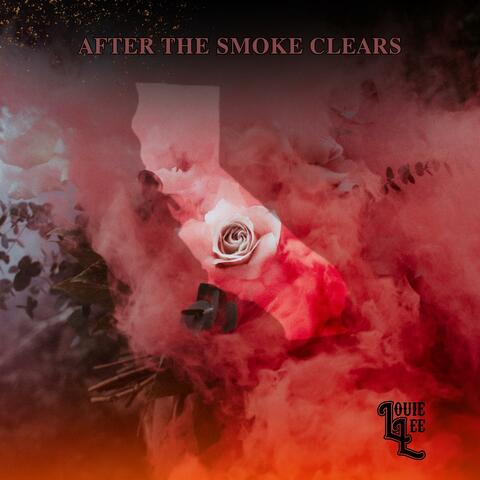 After The Smoke Clears
