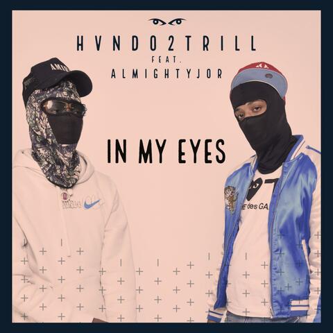 In My Eyes (feat. Almightyjor)