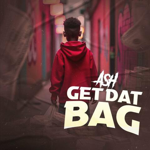Get Dat Bag