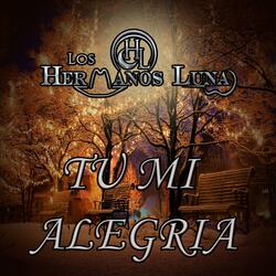 Tu Mi Alegria