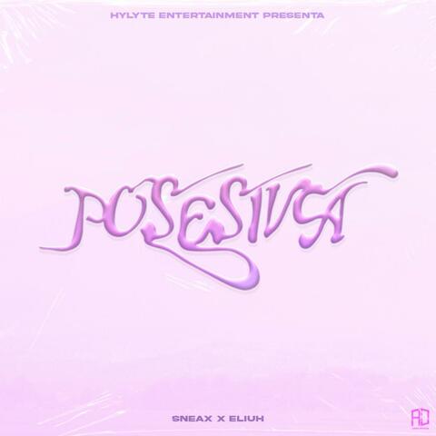 Posesiva (feat. Eliuh)