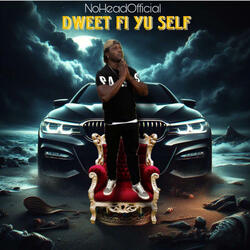 Dweet fi yuh self