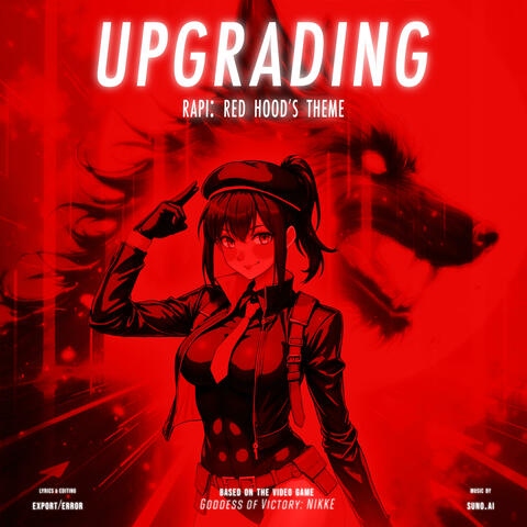 UPGRADING (Rapi: Red Hood's Theme)