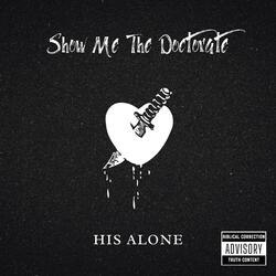 Show Me The Doctorate